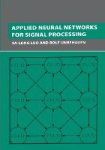 Applied Neural Networks for Signal Processing