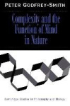 Complexity and the Function of Mind in Nature