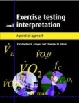 Exercise Testing and Interpretation: A Practical Approach