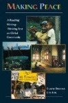 Making Peace: A Reading/Writing/Thinking Text on Global Community