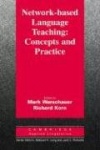 Network-Based Language Teaching: Concepts and Practice: Concepts and Practice