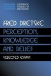Perception, Knowledge and Belief - Selected Essays