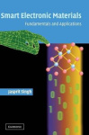 Smart Electronic Materials - Fundamentals and Applications