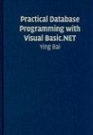 Practical Database Programming with Visual Basic.NET