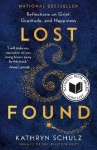 Lost & Found - Reflections on Grief, Gratitude, and Happiness