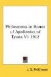 Philostratus in Honor of Apollonius of Tyana V1 1912