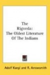 The Rigveda: The Oldest Literature of the Indians