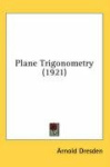 Plane Trigonometry (1921)