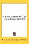 A Brief History of the United States (1885)