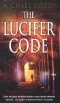 The Lucifer Code - gripping, taut and intelligent; a thriller set apart from the rest