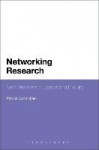Networking Research - New Directions in Educational Enquiry