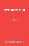 Two into One