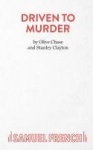 Driven to Murder