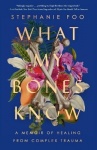 What My Bones Know