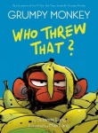 Grumpy Monkey Who Threw That? - A Graphic Novel Chapter Book