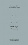 The Prayer Practice