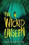 The Wicked Unseen