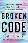 Broken Code - Inside Facebook and the Fight to Expose Its Harmful Secrets