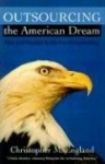 Outsourcing the American Dream - Pain and Pleasure in the Era of Downsizing