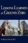 Lessons Learned at Ground Zero
