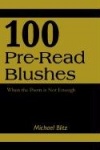 100 Pre-Read Blushes - When the Poem is Not Enough