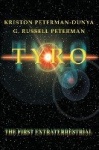 Tyro - The First Extraterrestrial
