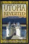 Utopia Revisited