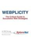 Webplicity - The Critical Guide to Successful Web Strategies