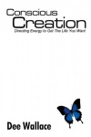 Conscious Creation
