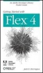 Getting Started with Flex 4