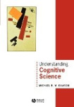 Understanding Cognitive Science