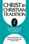 Christ in Christian Tradition, Volume Two - Part One