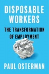 Disposable Workers - The Transformation of Employment