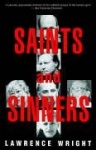 Saints and Sinners - Walker Railey, Jimmy Swaggart, Madalyn Murray O'Hair, Anton LaVey, Will Campbell, Matthew Fox