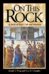 On This Rock - A Study of Peter's Life and Ministry