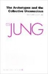 Collected Works of C. G. Jung, Volume 9 (Part 1) - Archetypes and the Collective Unconscious