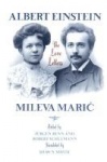 Albert Einstein, Mileva Maric - The Love Letters