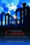 Explaining the Cosmos - The Ionian Tradition of Scientific Philosophy