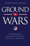 Ground Wars - Personalized Communication in Political Campaigns