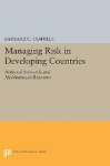 Managing Risk in Developing Countries - National Demands and Multinational Response