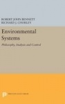 Environmental Systems - Philosophy, Analysis and Control