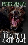 The Night It Got Out