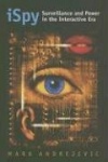 Ispy - Surveillance and Power in the Interactive Era