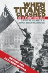 When Titans Clashed - How the Red Army Stopped Hitler