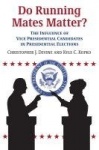 Do Running Mates Matter? - The Influence of Vice Presidential Candidates in Presidential Elections