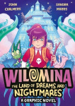 Wilomina: The Land of Dreams and Nightmares