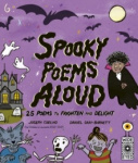 Spooky Poems Aloud - 25 Poems to Frighten and Delight