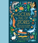 An Ocean Full of Stories - 50 Folk Tales and Legends from Around the World