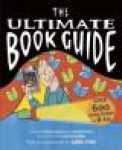 The Ultimate Book Guide - Over 600 good books for 8-12s