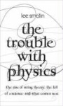 Trouble with Physics